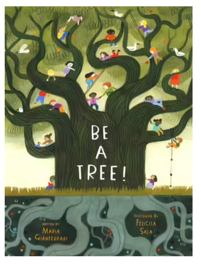 Be a Tree!
