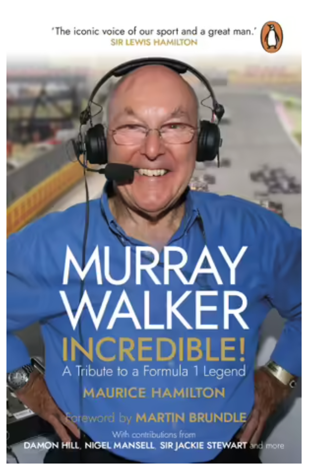 Murray Walker: Incredible! A Tribute to a Formula 1 Legend