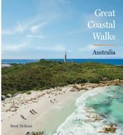 Great Coastal Walks Australia: Australia's must-do walking experiences