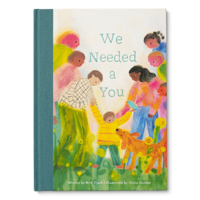 ..We Needed A You